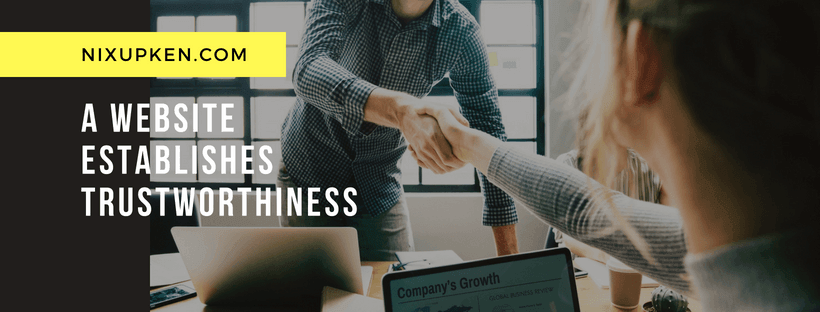 Benefits Of Having A Website - A Website Establishes Trustworthiness