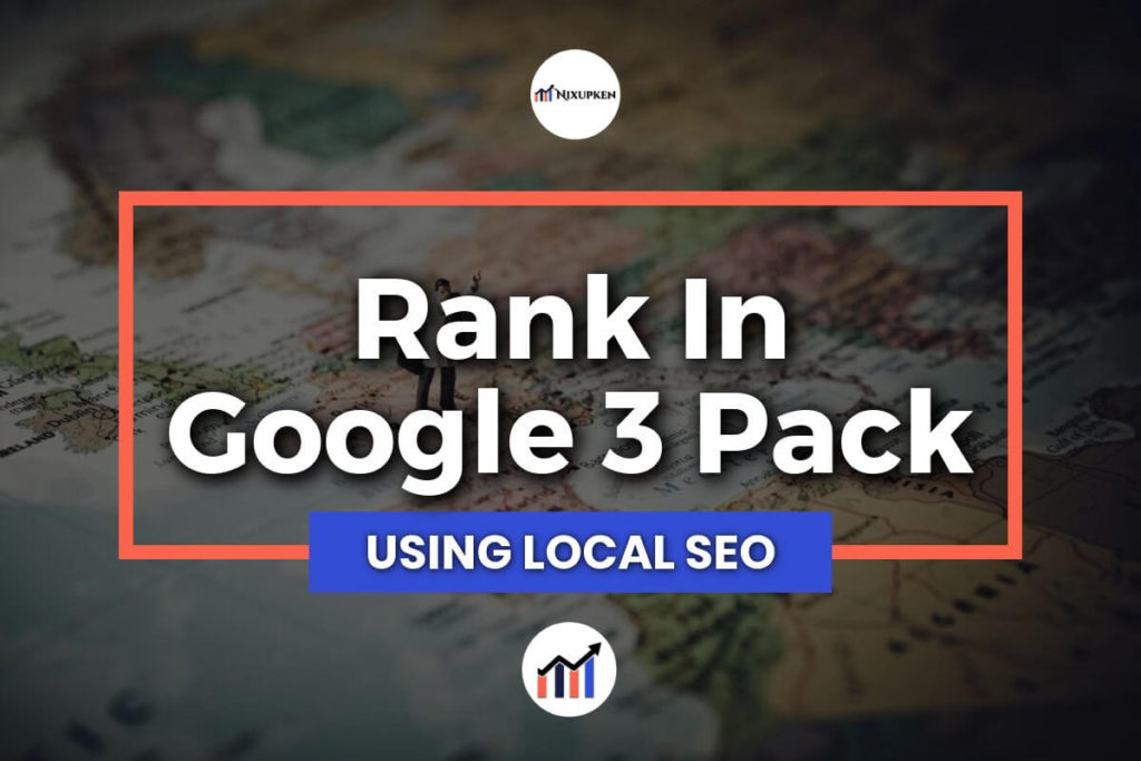 Rank In Google 3 Pack Using Local SEO Method (Featured Image) - SyncWin