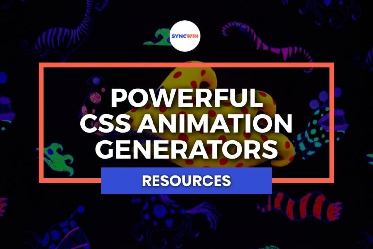 CSS Animation Generators - Featured Image - SyncWin
