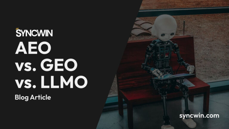 AEO vs. GEO vs. LLMO - Featured Image - SyncWin