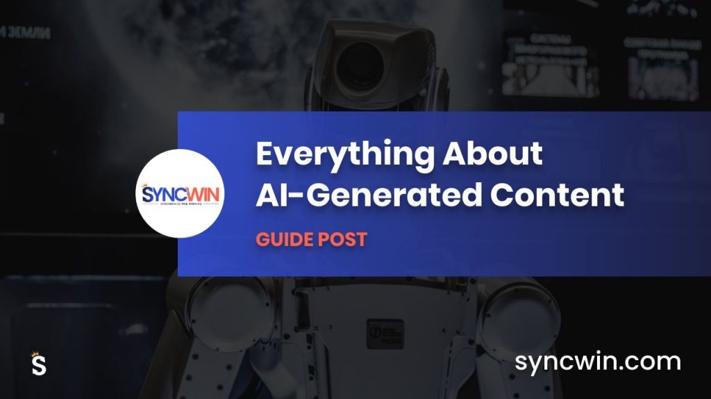 AI-Generated Content - Featured Image - SyncWin