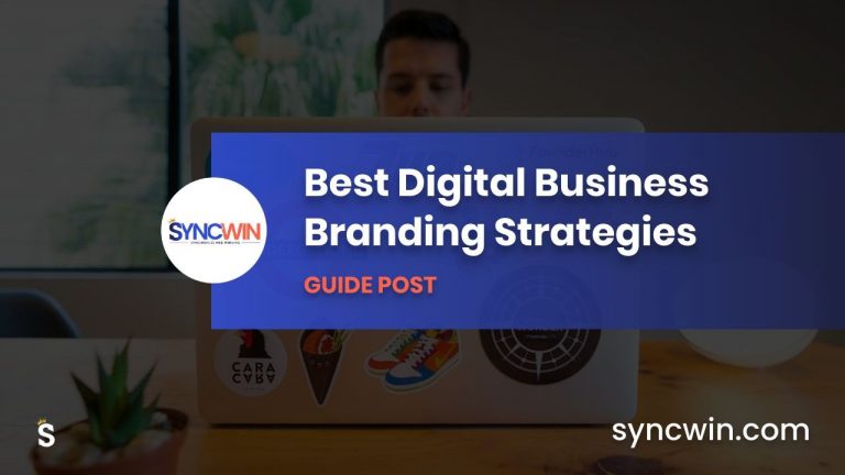 Best Digital Business Branding Strategies - Featured Image - SyncWin