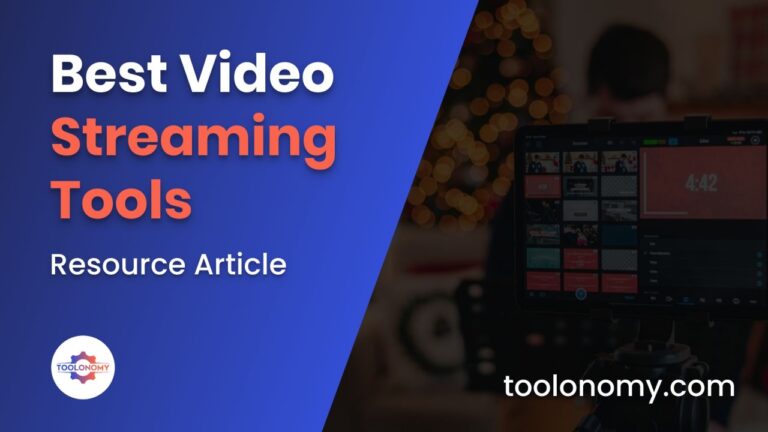 Best Video Streaming Tools - Featured Image - Toolonomy