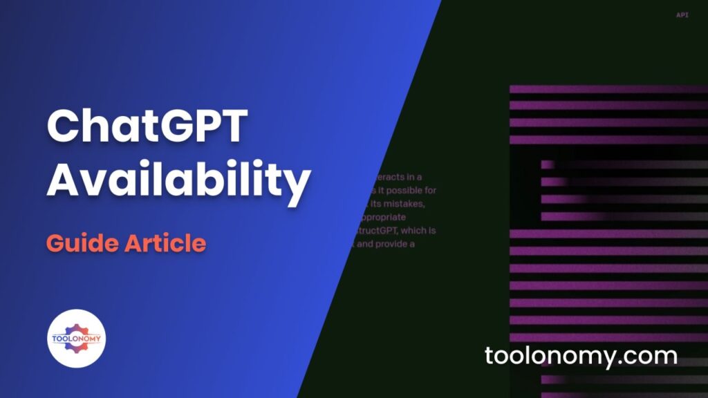 ChatGPT Availability Guide - Featured Image - Toolonomy